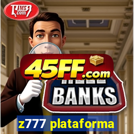 z777 plataforma